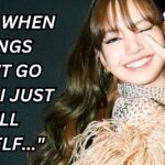 BLACKPINK's Lisa Spills On How She Deals With Negative Thoughts And The Life Motto She Currently Lives By